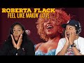 Roberta Flack “Feel Like Makin' Love” Reaction | Asia and BJ