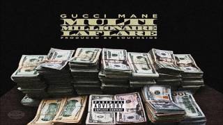 Gucci Mane Multi Millionaire Laflare
