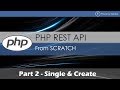 PHP REST API From Scratch 2 Single Create