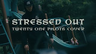 Stressed Out