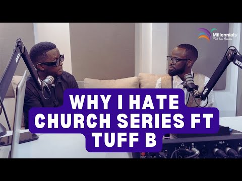 WHY I H🤬TE CHURCH FT TUFF B