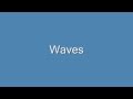 Mr. Probz - Waves - Lyrics