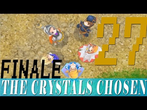 The Crystals Chosen (Final Fantasy III) || Part 27 || Light and Darkness