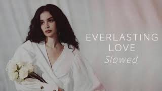 Everlasting Love - Sabrina Claudio {Slowed Down}
