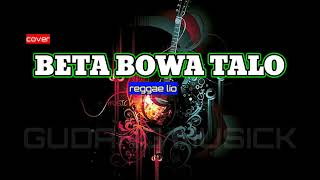 Download lagu 'BETA BOWA TALO_versi reggae_Lagu daerah Ende lio_terbaru 2026_cover by Gudang musick  mp3