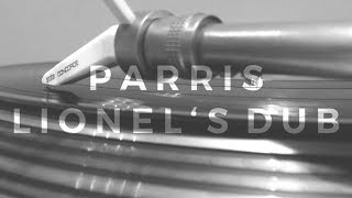Parris - Lionel's Dub