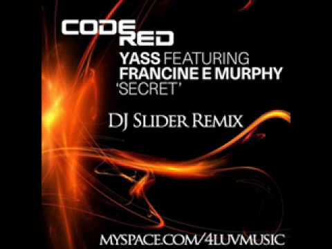 Yass feat. Fracie Ealey Murphy - Secret (DJ Slider Remix)
