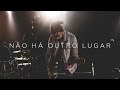 Não Há Outro Lugar Ao Vivo Central 3