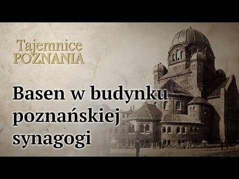 Dlaczego w budynku poznańskiej synagogi przez 70 lat był basen?