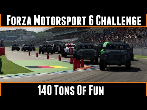 Forza Motorsport 6 Challenge 140 Tons Of Fun