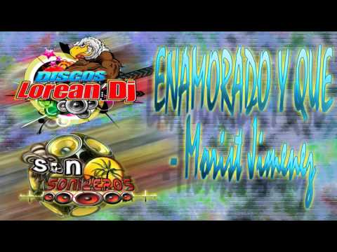 ENAMORADO Y QUE - Morist Jimenez