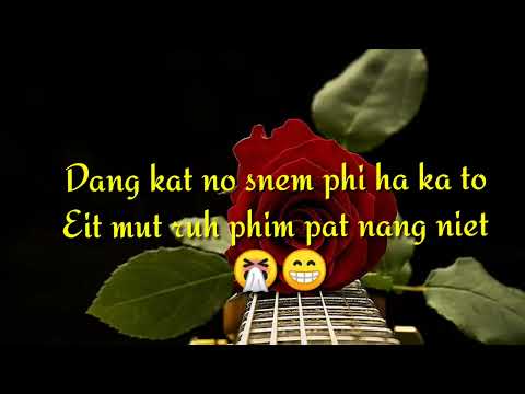 #Dang kat no snem#old khasi songs #Lyrics video