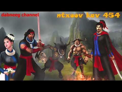 Ntxoov kav Shaman  Ntu 454 - Ob Txiv Tub Twm - Vaj Cheeb Looj Vs Xab Tim   Looj - hmong stories