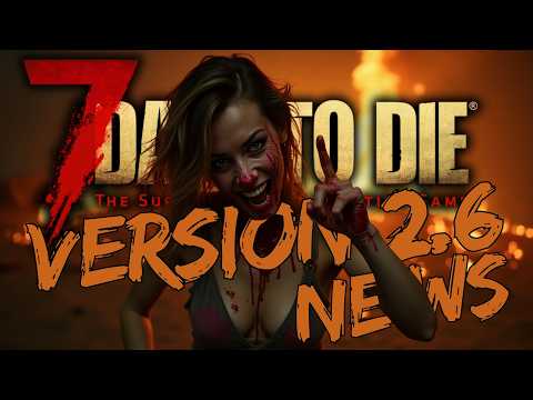 7D2D UPDATE VERSION 2.6 WIRD KOMPLETT VERRÜCKT DEUTSCH