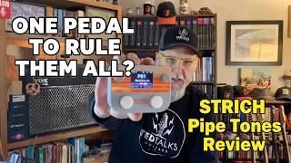 Can This $60 Pedal Replace My Budget Pedalboard? | STRICH Pipe Tones Review