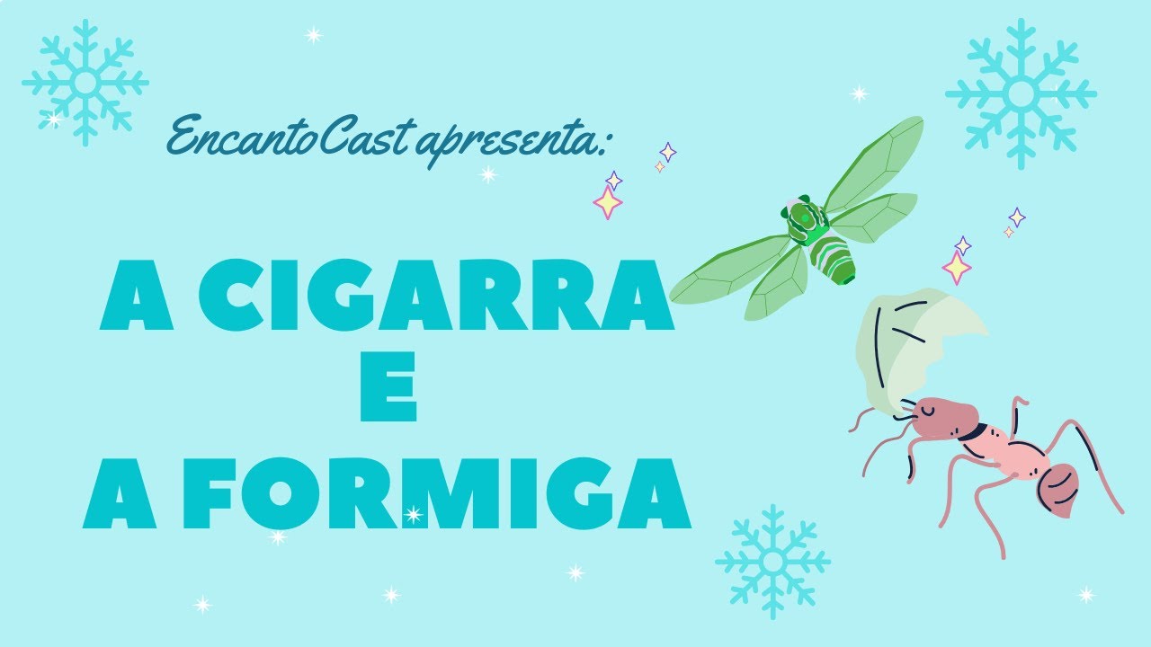 A Cigarra e a Formiga | Podcast Infantil de Contação de Histórias