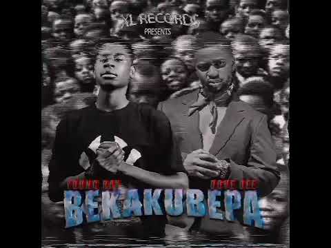 Young Ray ft Dove Dee _Bekakubepa