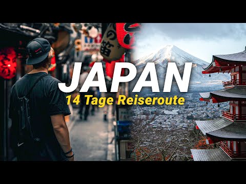 Dein ultimativer JAPAN URLAUB • Perfekte Japan Reise 2 Wochen • Reisetipps & Sehenswürdigkeiten