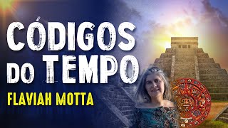 SINCRONÁRIO DA PAZ - TZOLKIN - FLAVIAH MOTTA - Paranormal Experience! - #131