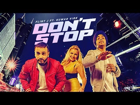 Don't Stop (Full Song) | Flint J Feat. Kuwar Virk | Latest Punjab Songs 2017 | T-Series Apna Punjab