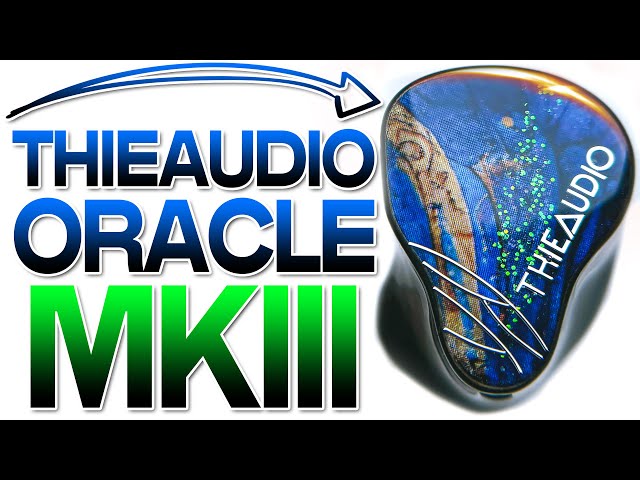 THIEAUDIO Oracle MKIII – Linsoul Audio