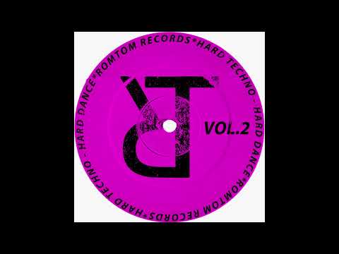 ROMTOM RECORDS HARD DANCE VOL 2 - (18 de abril en todas las plataformas de descargas)