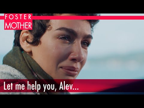 Let me help you, Alev - Foster Mother English
