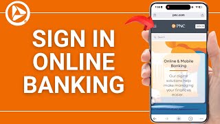 How to Log In or Sign In PNC Online Banking