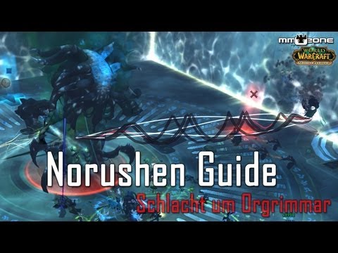 Norushen (10/25) Guide - Schlacht um Orgrimmar