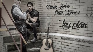 Video Marek Lacko & Peter Ignácz - Iný Plán (official lyrics video)