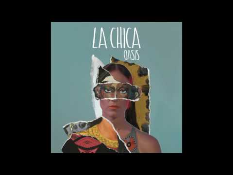 La Chica - Vale la Pena