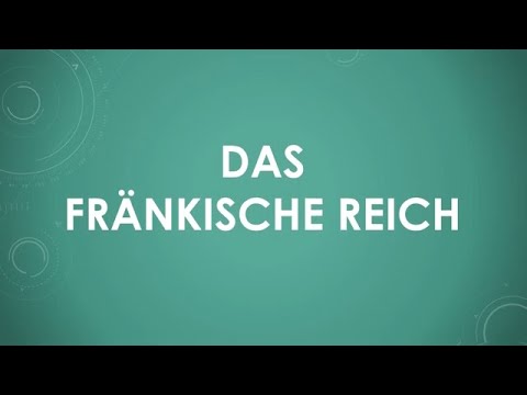Das Fränkische Reich einfach und kurz erklärt