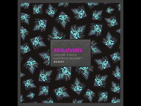 Junior Souza, Gustavo Reinert - Daddy (Extended Mix) [303LOVERS]