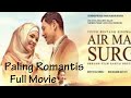 Film Air Mata Surga| Film Romantis Terbaik dan menyentuh Hati