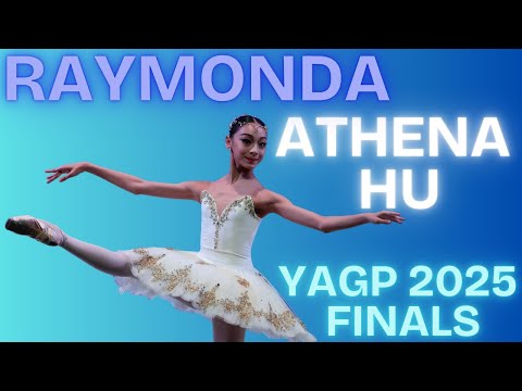 Athena Hu - YAGP 2025 Junior Women Top 12 Winner - Raymonda