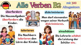 Deutsch lernen B2 📚 – Alle wichtigen B2 Verben mit Alltagssätzen 🗣️ einfach erklärt ✅