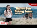 Intan Chacha Nyusu Ben Ndang Lemu OFFICIAL VIDEO DJ ANGKLUNG