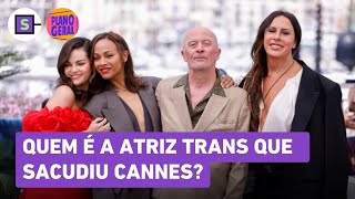 Quem é atriz trans que estrela 'Emilia Perez', filme que sacudiu Cannes 2024?
