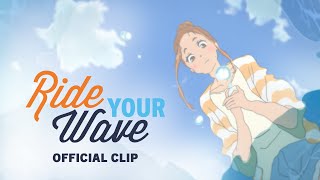 Ride Your Wave (2019) Video