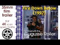 Fire Down Below 1997 35mm Film Trailer Flat Open Matte 4K CROPPED