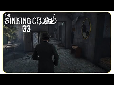Das Ende ist nahe #33 The Sinking City [deutsch] - Gameplay Let's Play