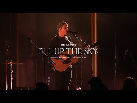Thumbnail for Fill Up The Sky video