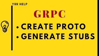 How to create GRPC Proto files and Generate Java Stubs