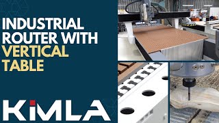 Industrial CNC router with vertical table