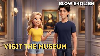 Visit to the Museum | Slow English Story | Easy English Listening Story | A1 Level