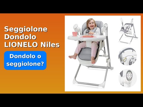 RECENSIONE (2025) : Seggiolone Dondolo LIONELO Niles. DETTAGLI ESSENZIALI