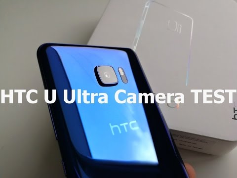 HTC U Ultra Camera Test: UltraPixel 2 for the win?