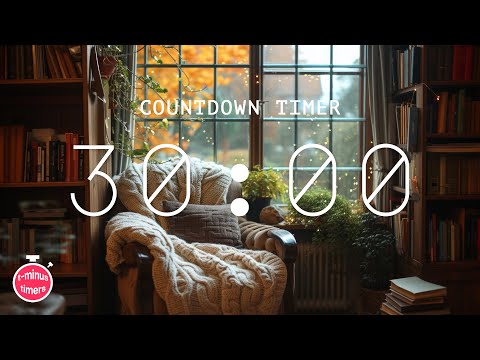 30 Minute Cozy Ambiance Reading Nook Timer