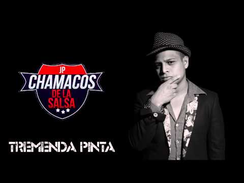 tremenda pinta   JP los chamacos de la salsa
