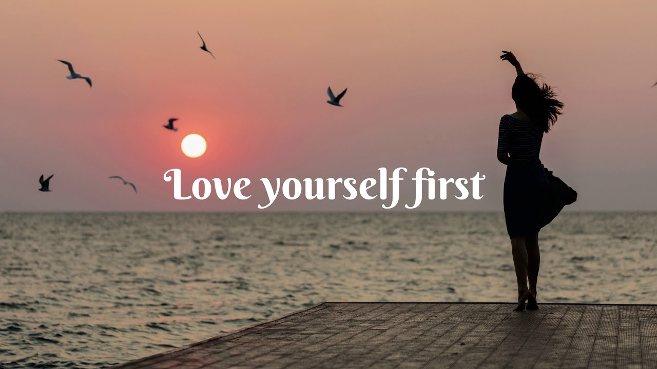 Love Yourself First - Quote